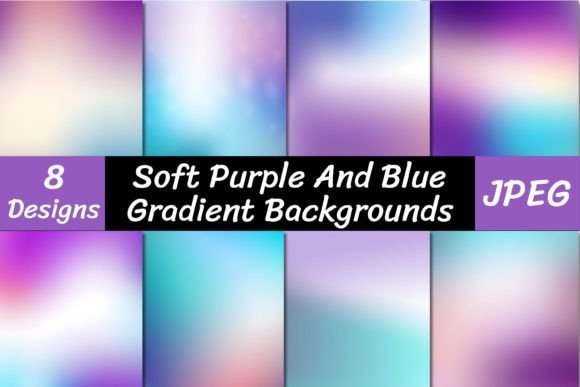 Purple and Blue Gradient Backgrounds: A Designer's Essential Asset